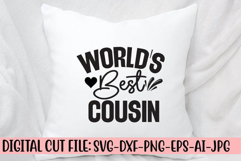 World's Best Cousin SVG Cut File SVG Syaman 