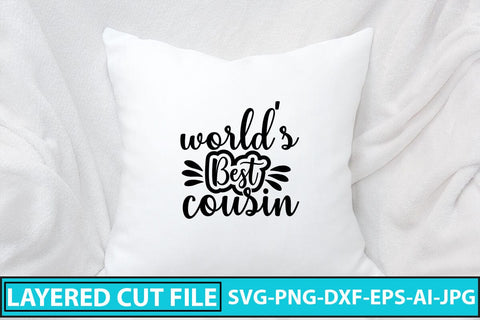 World's Best Cousin SVG Cut File SVG Syaman 