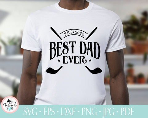 World's Best Dad Ever, gift for dad svg, Father's Day Golf, Golfing Svg, Digital File, T-Shirt Design, Dad Golf Svg, Best Dad svg, SVG, EPS SVG MyDesiredSVG 