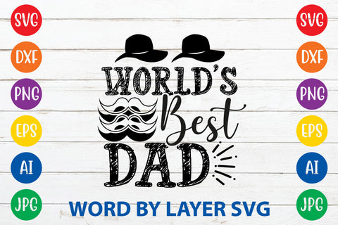World's Best Dad, Father day SVG, Dad SVG Cut File SVG Rafiqul20606 