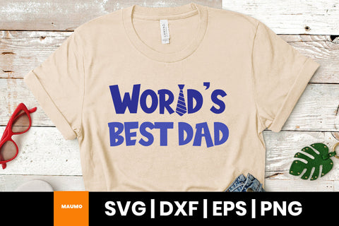 World's best dad, father's day svg quote SVG Maumo Designs 