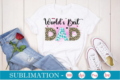 World's Best Dad Sublimation SVGs,Quotes and Sayings,Food & Drink,On Sale, Print & Cut Sublimation DesignPlante 503 