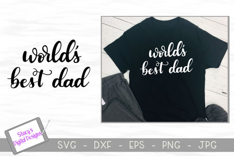 World's Best Dad SVG - Handlettered Dad SVG SVG Stacy's Digital Designs 