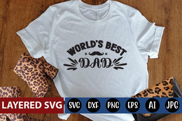 Worlds Best Dad Svg SVG Blessedprint 