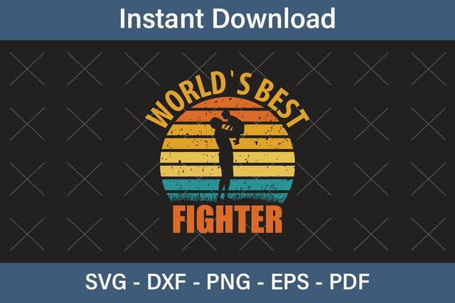World`s Best Fighter Fathers Day Svg, Best Dad Ever Svg, Daddy Svg, Father Day Svg, Grandpa Svg, Papa Svg – Printable, Cricut & Silhouette SVG Debashish Barman 