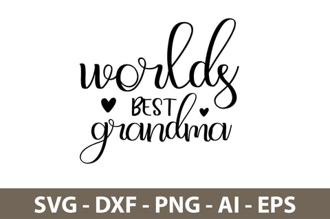worlds best grandma svg SVG nirmal108roy 