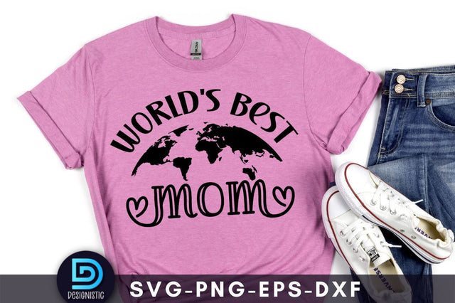 World's best mom, Mom Life Svg SVG DESIGNISTIC 