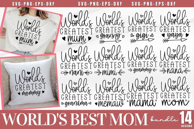 World's Best Mom SVG Bundle SVG DESIGNISTIC 