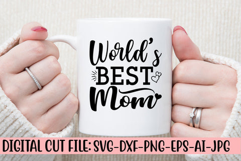 World's Best Mom SVG Cut File SVG Syaman 