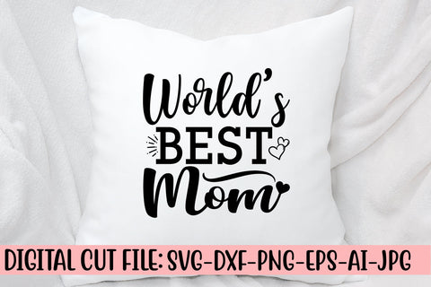 World's Best Mom SVG Cut File SVG Syaman 