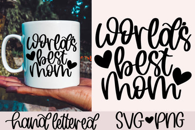 World's best mom SVG SVG AnitaAlyiaLettering 