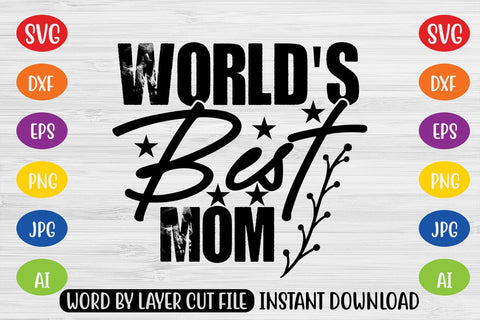 World's Best Mom SVG SVG MStudio 
