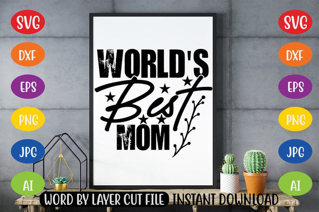 World's Best Mom SVG SVG MStudio 