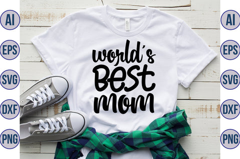 Worlds Best Mom svg SVG orpitasn 