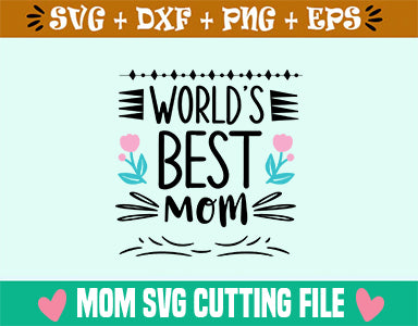 World's best Mom SVG SVG Studio 