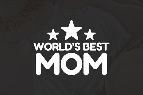 World's Best Mom svg, The Best Mommy Svg, Mother's Day Gift svg, Women svg, Mom Apparel svg, Custom Mom Svg, Happy Mother's Day svg, SVG Fauz 