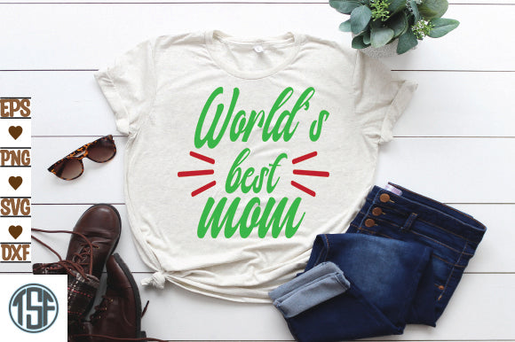 World's best mom SVG thesvgfactory 