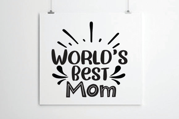 World's Best Mom SVG thesvgfactory 