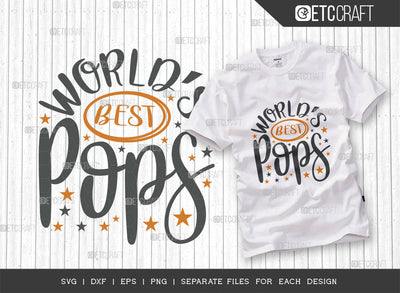 World’s Best Pops SVG Cut File | Grandpa Svg | Fathers Day Svg | Papa Svg | Fathers Gift Svg | Pops Tshirt Design SVG ETC Craft 