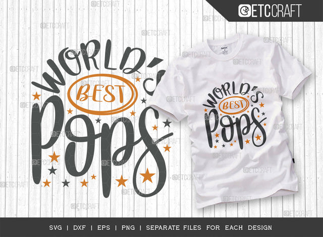 World’s Best Pops SVG Cut File | Grandpa Svg | Fathers Day Svg | Papa Svg | Fathers Gift Svg | Pops Tshirt Design SVG ETC Craft 