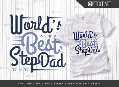 World’s Best Stepdad SVG Cut File | Dad Shirt | Okayest Stepdad Svg | Family Svg | Father Gift Svg | Stepdad Tshirt Design SVG ETC Craft 