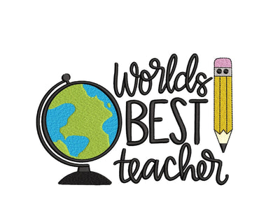 World's Best Teacher Embroidery Design, Teacher's Day Embroidery File, Teacher Gift, Teacher Quote, Teacher Sayings Embroidery, 4 sizes Embroidery/Applique DESIGNS Nino Nadaraia 