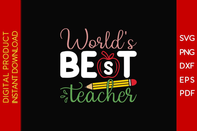 World's Best Teacher SVG PNG PDF Cut File SVG Creativedesigntee 