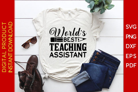 World’s Best Teaching Assistant Teacher SVG PNG PDF Cut File SVG Creativedesigntee 