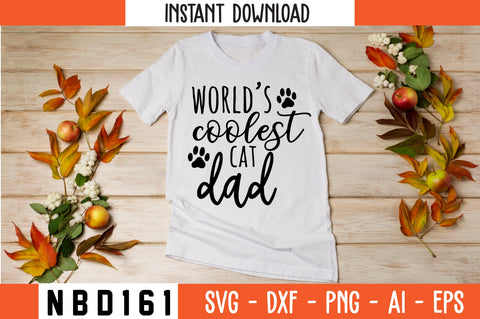 world’s coolest cat dad Svg Design SVG Nbd161 