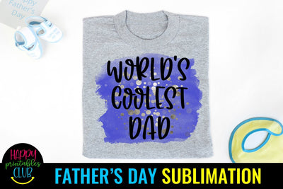 World's Coolest Dad Father's Day Sublimation- Dad Sublimation Sublimation Happy Printables Club 