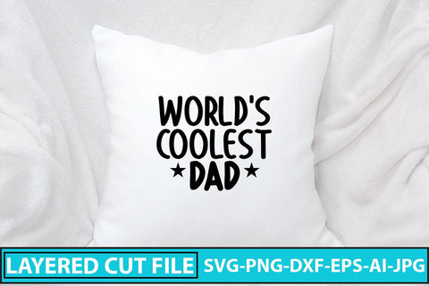 World's Coolest Dad SVG Cut File SVG Syaman 