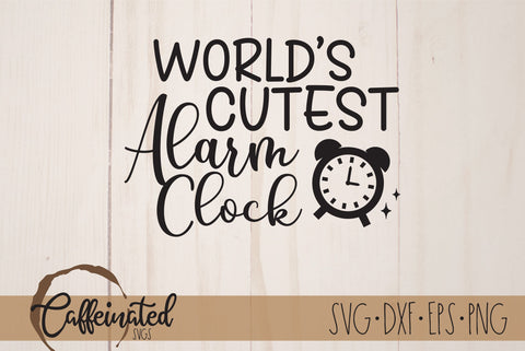 World's Cutest Alarm Clock SVG SVG Caffeinated SVGs 