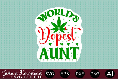 World's Dopest Aunt sticker design SVG designmaster24 