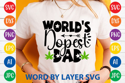 World's Dopest Dad, Weed SVG Cut File SVG Rafiqul20606 