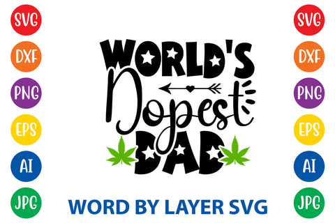 World's Dopest Dad, Weed SVG Cut File SVG Rafiqul20606 