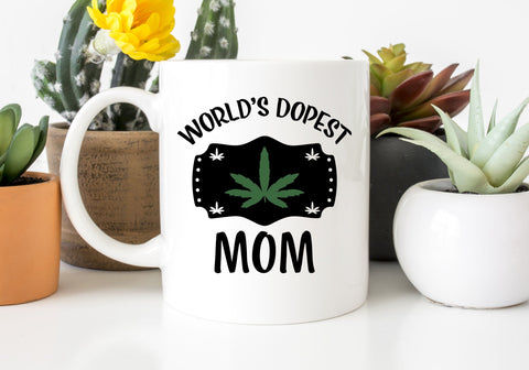 World's Dopest Mom Marijuana Adult Shirt Design SVG Crafting After Dark 