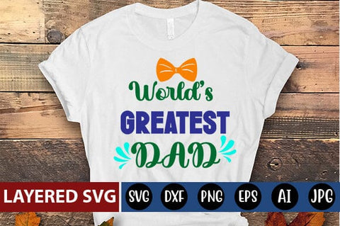 Worlds Greatest Dad SVG Blessedprint 