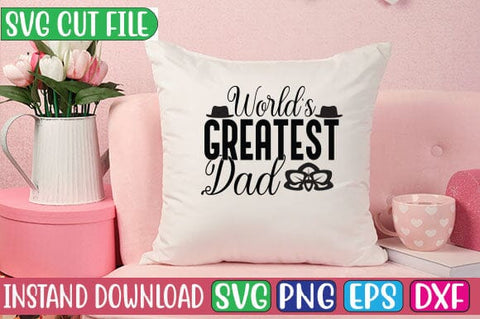 World’s Greatest Dad SVG Cut File SVG Studio Innate 