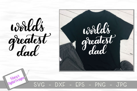 World's Greatest Dad SVG - Handlettered Dad SVG SVG Stacy's Digital Designs 