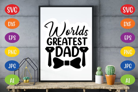Worlds Greatest Dad SVG SVG MStudio 