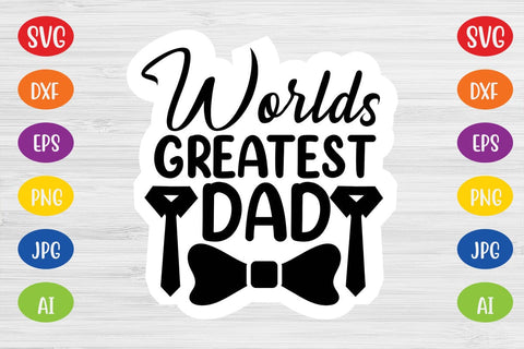 Worlds Greatest Dad SVG SVG MStudio 