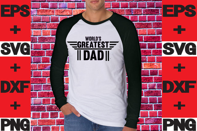 World's greatest Dad SVG svgteam 