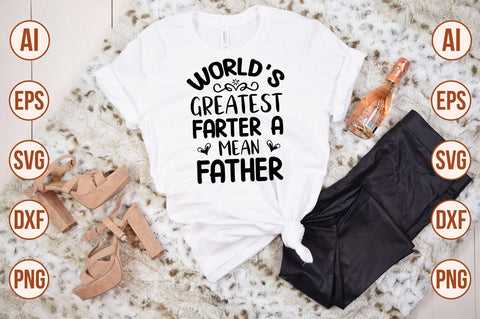 worlds greatest farter a mean father svg SVG orpitasn 