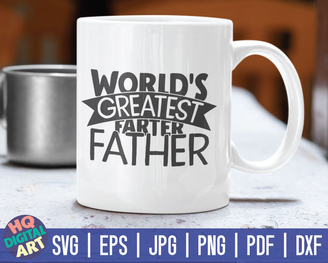 World's greatest farter, father SVG | Father's Day quote SVG HQDigitalArt 