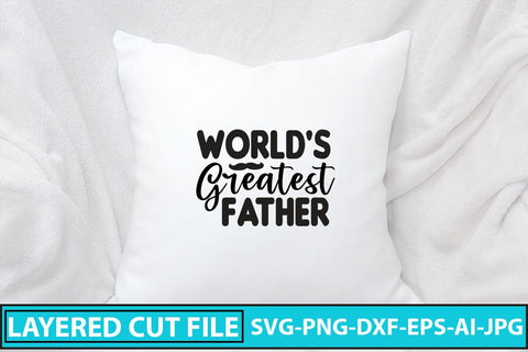 World's Greatest Father SVG Cut File SVG Syaman 