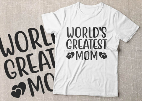 World's greatest mom SVG, Mom Svg, Mothers Day T-shirt Design, Happy Mothers Day SVG, Mother's Day Cricut Files, Mom Gift Cameo, Vinyl Designs, Iron On Decals, Cricut cut files, svg, eps, dxf, png SVG Dinvect 
