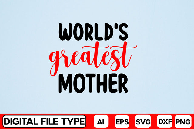 World's Greatest Mother SVG CraftlabSvg29 