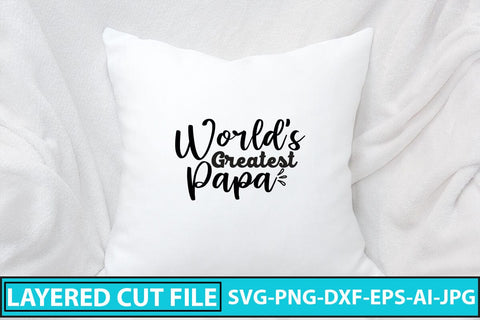 World's Greatest Papa SVG Cut File SVG Syaman 