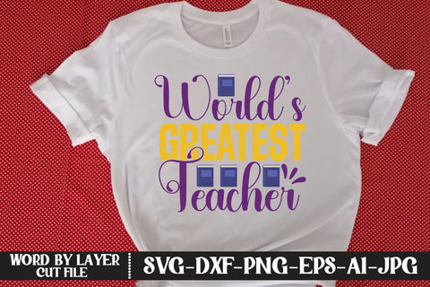 World’s Greatest Teacher SVG CUT FILE SVG MStudio 