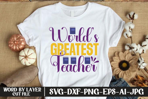 World’s Greatest Teacher SVG CUT FILE SVG MStudio 